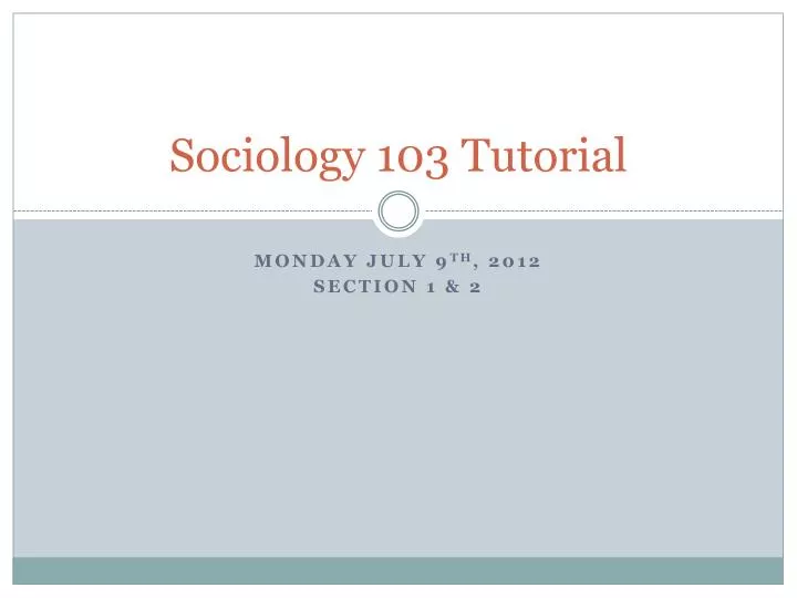 sociology 103 tutorial