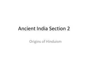 Ancient India Section 2