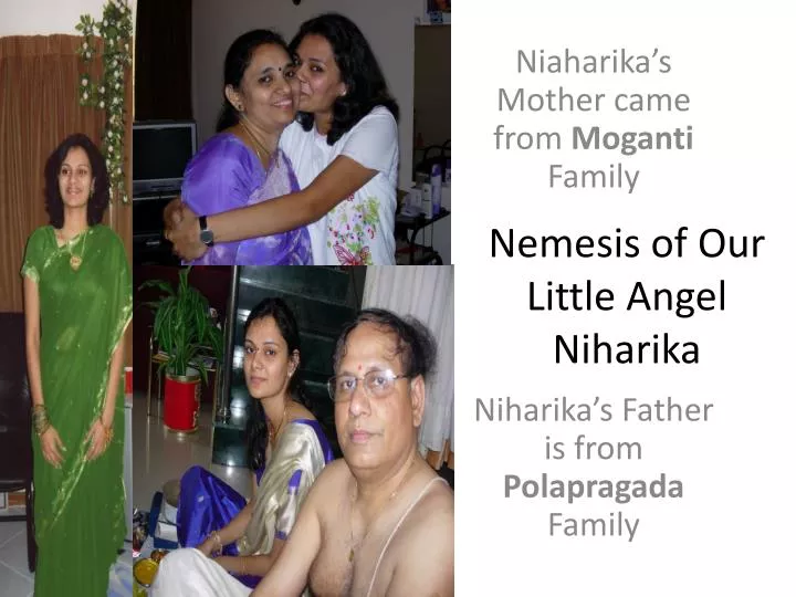 nemesis of our little angel niharika