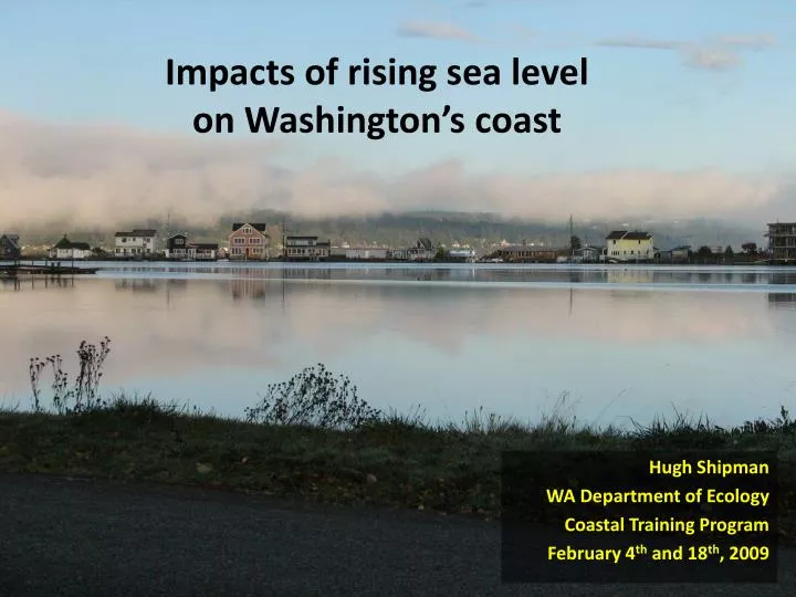 impacts of rising sea level on washington s coast