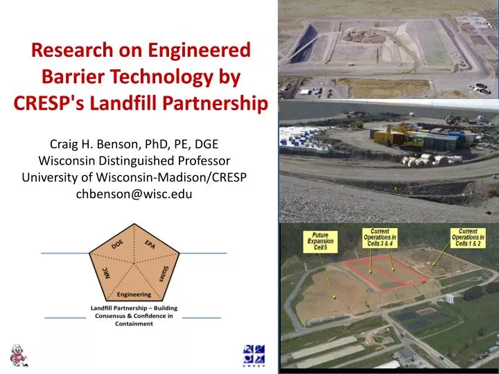 research on engineered barrier technology by cresp s landfill partnership