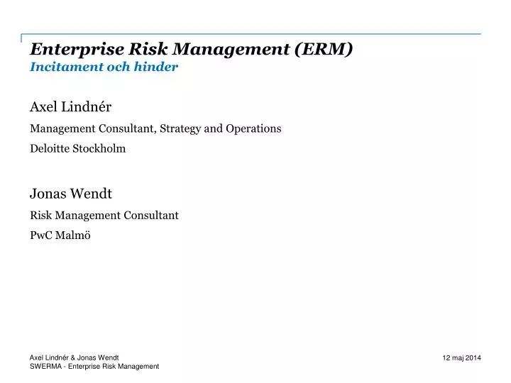 enterprise risk management erm incitament och hinder