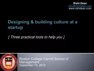 Designing &amp; building culture at a startup