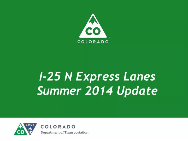 i 25 n express lanes summer 2014 update
