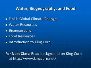Water, Biogeography, and Food