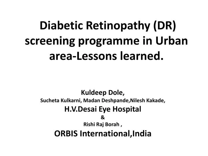 diabetic retinopathy dr screening programme in urban area lessons learned