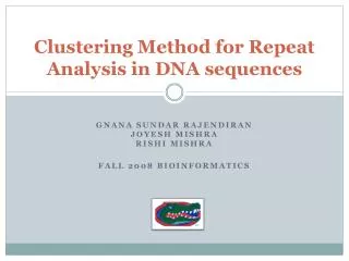 Clustering Method for Repeat Analysis in DNA sequences