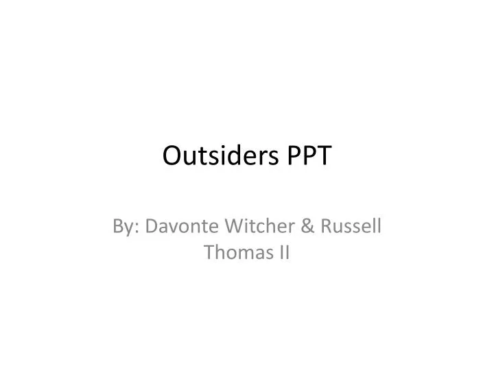 outsiders ppt
