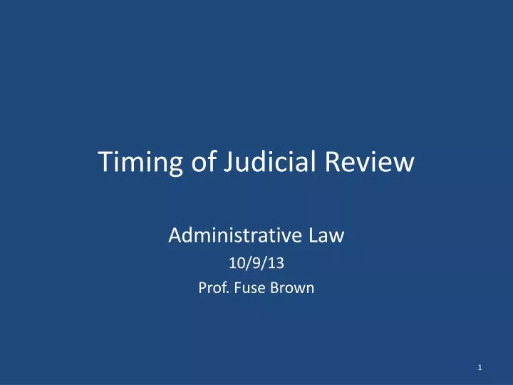 timing of judicial review