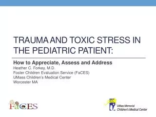 Trauma and Toxic Stress in the Pediatric Patient: