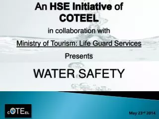 An HSE Initiative of COTEEL in collaboration with Ministry of Tourism: Life Guard Services