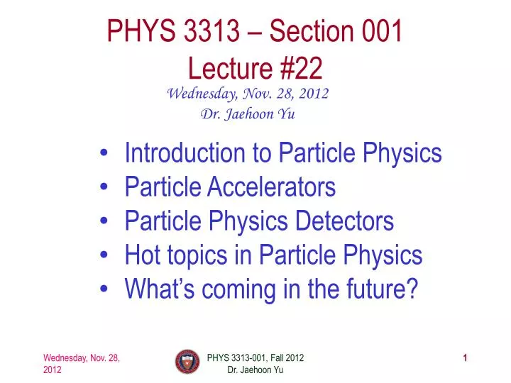 phys 3313 section 001 lecture 22