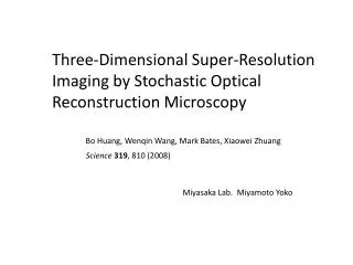 Three-Dimensional Super-Resolution Imaging by Stochastic Optical Reconstruction Microscopy