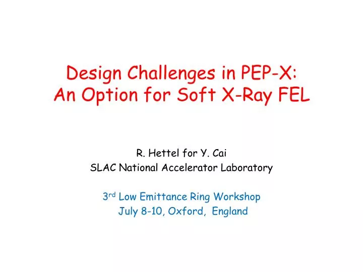 design challenges in pep x an option for soft x ray fel