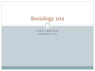 Sociology 102