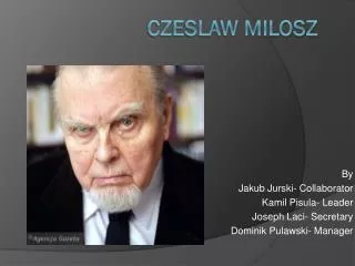 Czeslaw Milosz