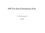 HPS Test Run Contingency Plan - slide 1