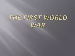 The first World War