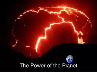 The Power of the Planet