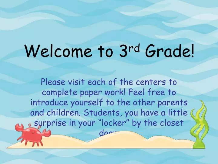 welcome to 3 rd grade