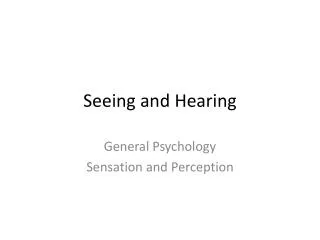 Seeing and Hearing