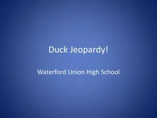 Duck Jeopardy !