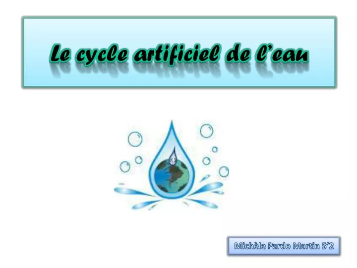 le cycle artificiel de l eau