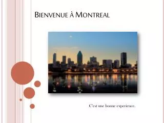 bienvenue montreal