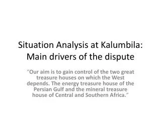 Situation Analysis at Kalumbila: Main drivers of the dispute