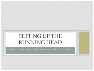 Setting up the Running Head