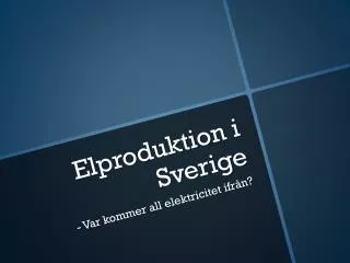 Elproduktion i Sverige