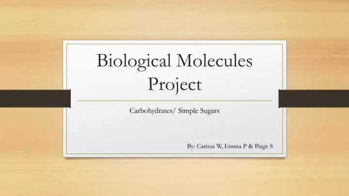 biological molecules project