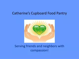 Catherine’s Cupboard Food Pantry