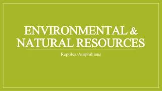Environmental &amp; Natural Resources