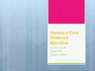Literacy in Early Childhood Education