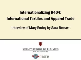Internationalizing R404: International Textiles and Apparel Trade
