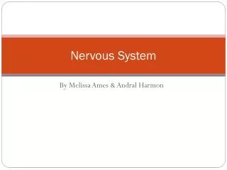 Nervous System