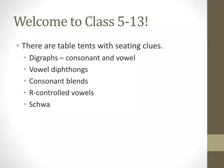 welcome to class 5 13