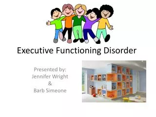 Executive Functioning Disorder