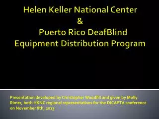 Helen Keller National Center &amp; Puerto Rico DeafBlind Equipment Distribution Program
