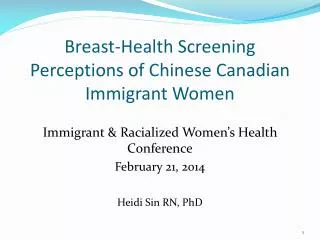 Breast-Health Screening Perceptions of Chinese Canadian Immigrant Women