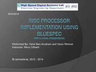 RISC processor implementation using Bluespec part 2 - final presentation