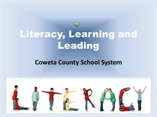 Literacy, Learning and Leading