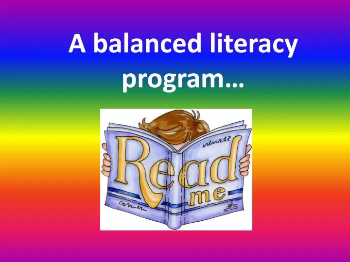 a balanced literacy program