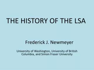 THE HISTORY OF THE LSA