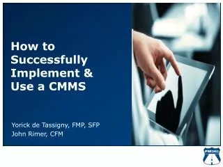 How to Successfully Implement &amp; Use a CMMS