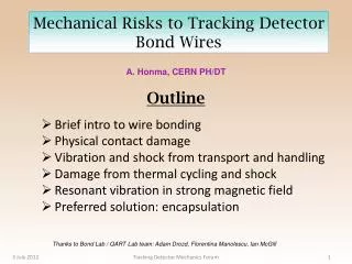 Mechanical Risks to Tracking Detector Bond Wires