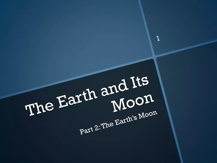 the earth and its moon