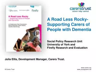 Julia Ellis, Development Manager, Carers Trust.