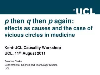 p then q then p again: effects as causes and the case of vicious circles in medicine